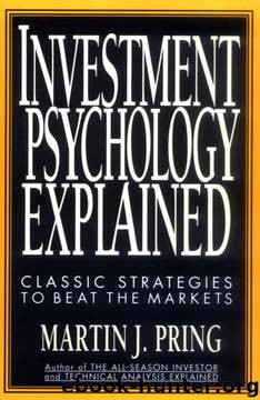 Investment Psychology Explained by Martin J Pring