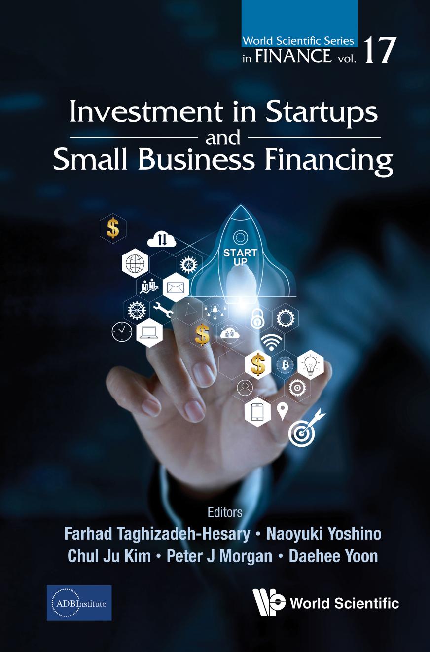 Investment in Startups and Small Business Financing (World Scientific Series in Finance, 17) by unknow