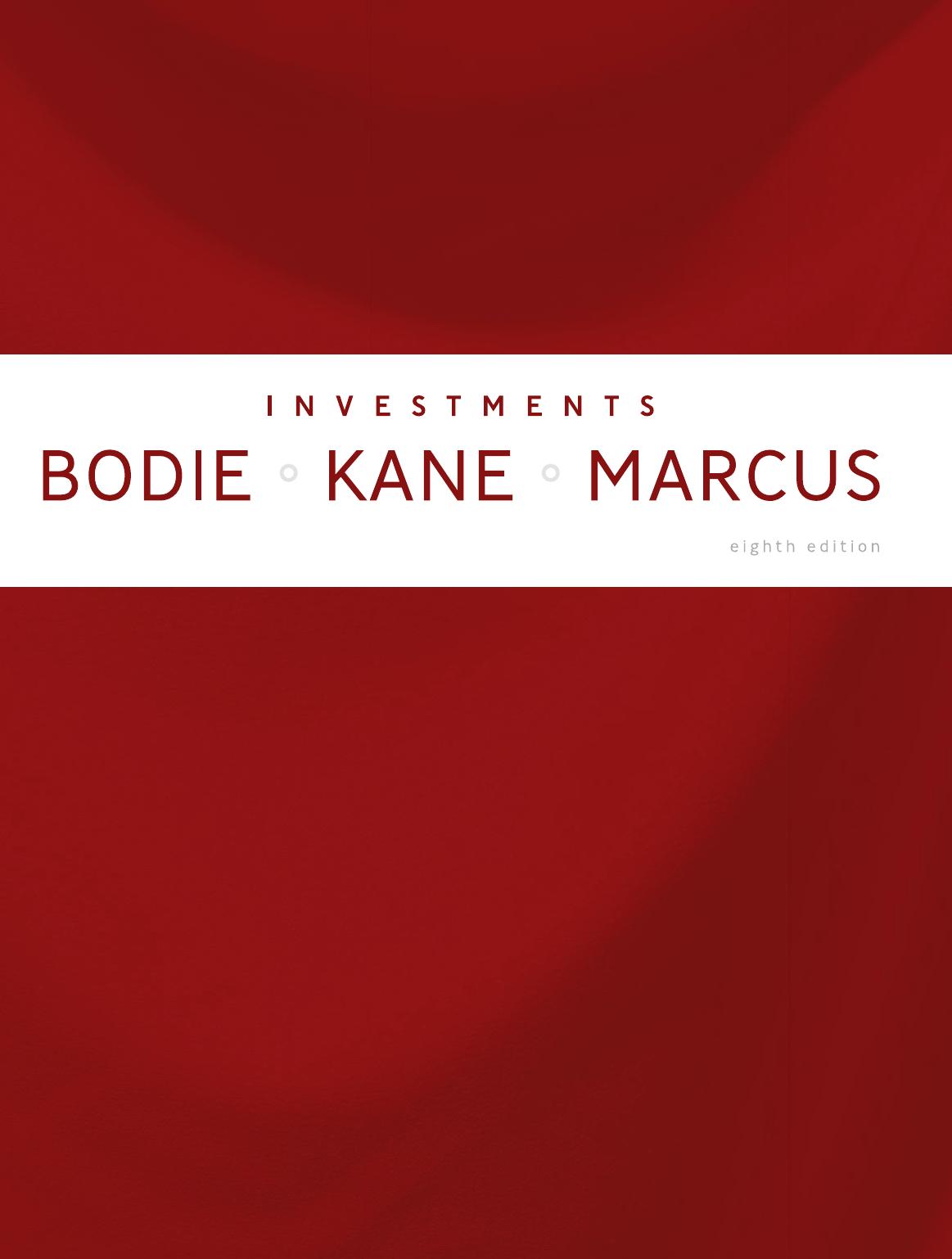 Investments + Standard and Poor’s Educational Version of Market Insight by Zvi Bodie Alex Kane Alan Marcus