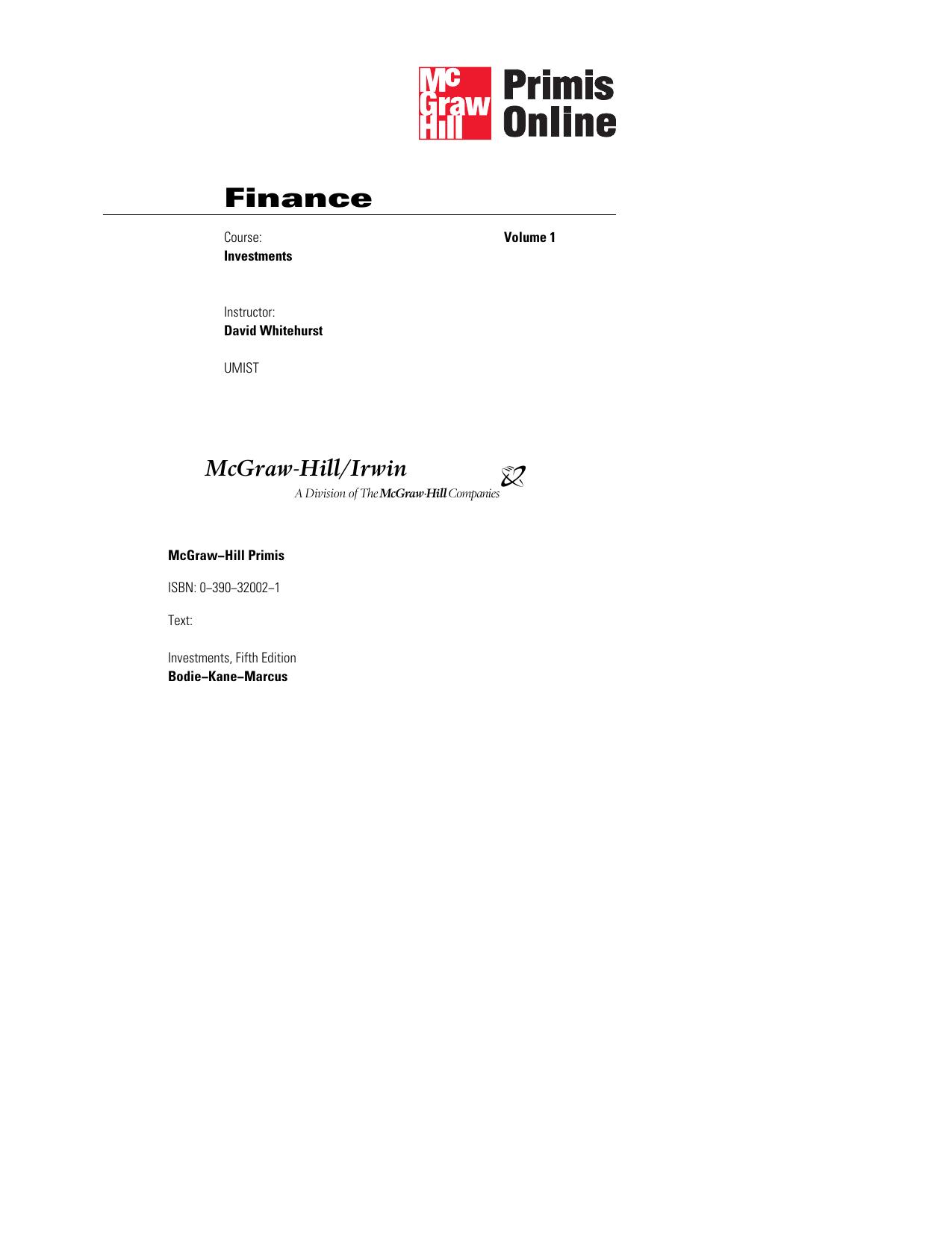 Investments -Bodie, Kane, Marcus -Vol I by Unknown
