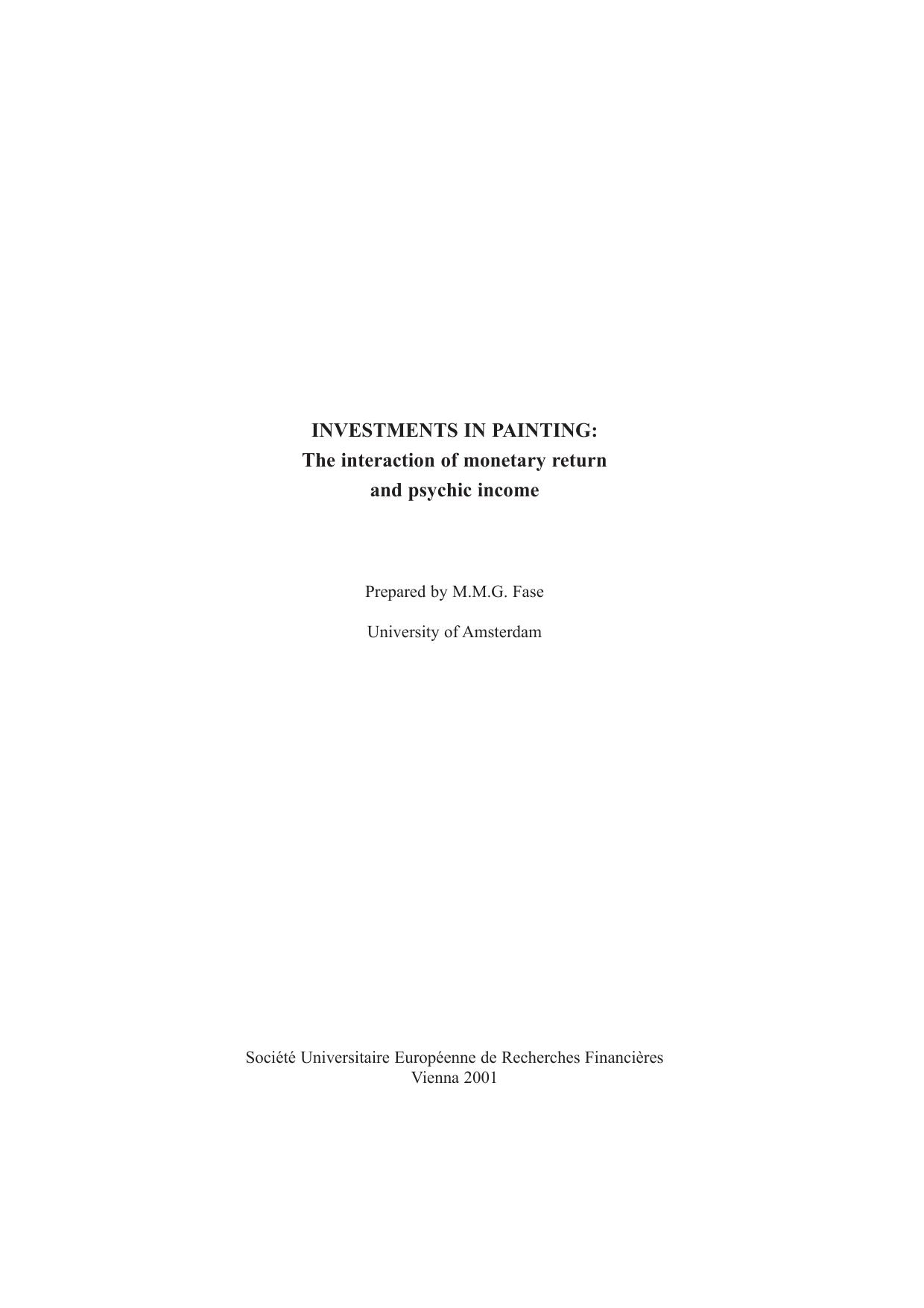 Investments in Painting: The interaction of monetary return and psychic income by Fase MMG