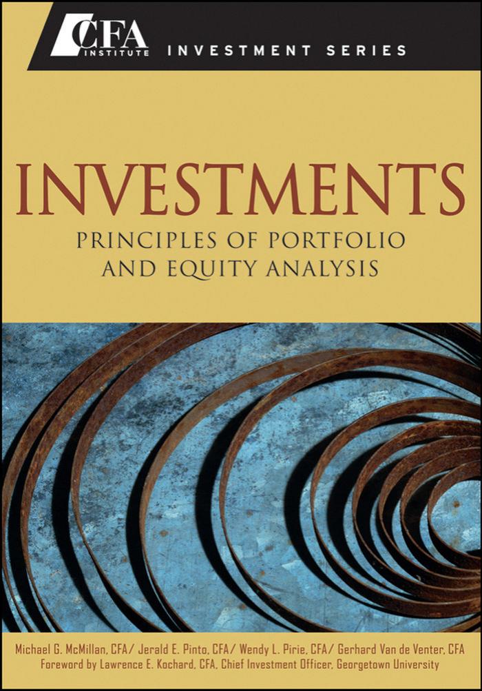 Investments: Principles of Portfolio and Equity Analysis by Michael G. McMillan