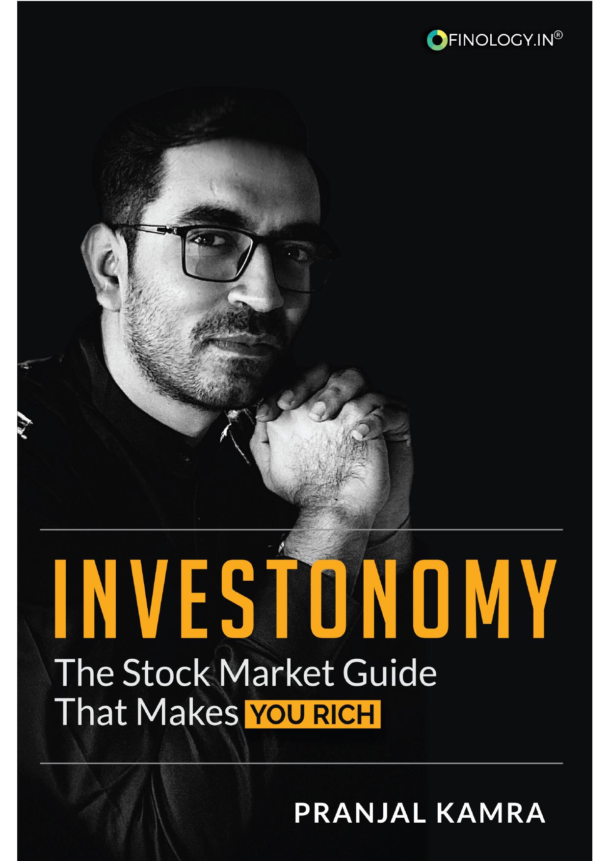 Investonomy: The Stock Market Guide That Makes You Rich by Pranjal Kamra