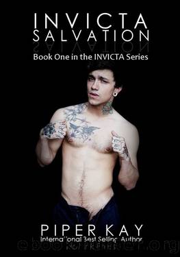 Invicta: Salvation (The Invicta Series Book 1) by Piper Kay