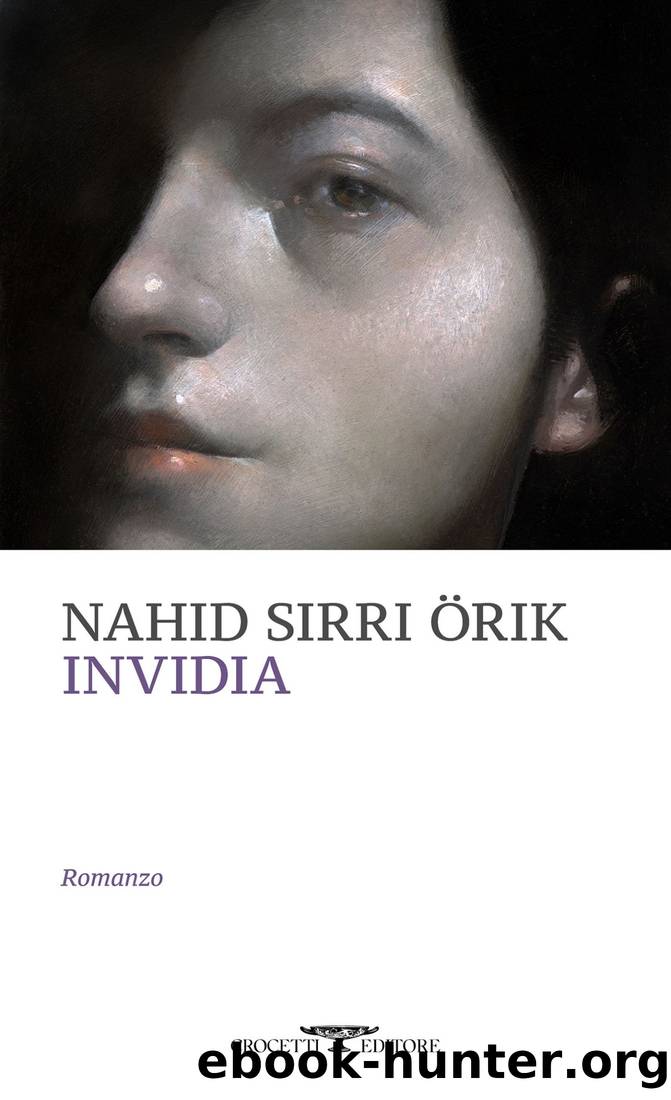 Invidia by Nahid Sırrı Örik