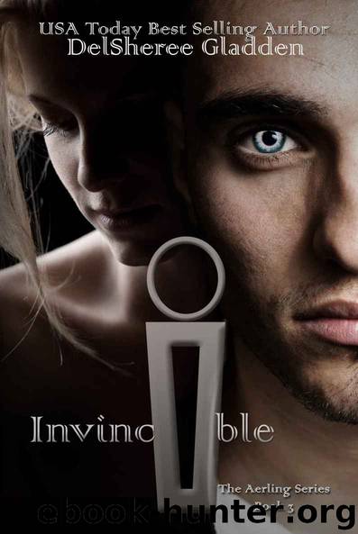Invincible (The Aerling Series Book 3) by DelSheree Gladden