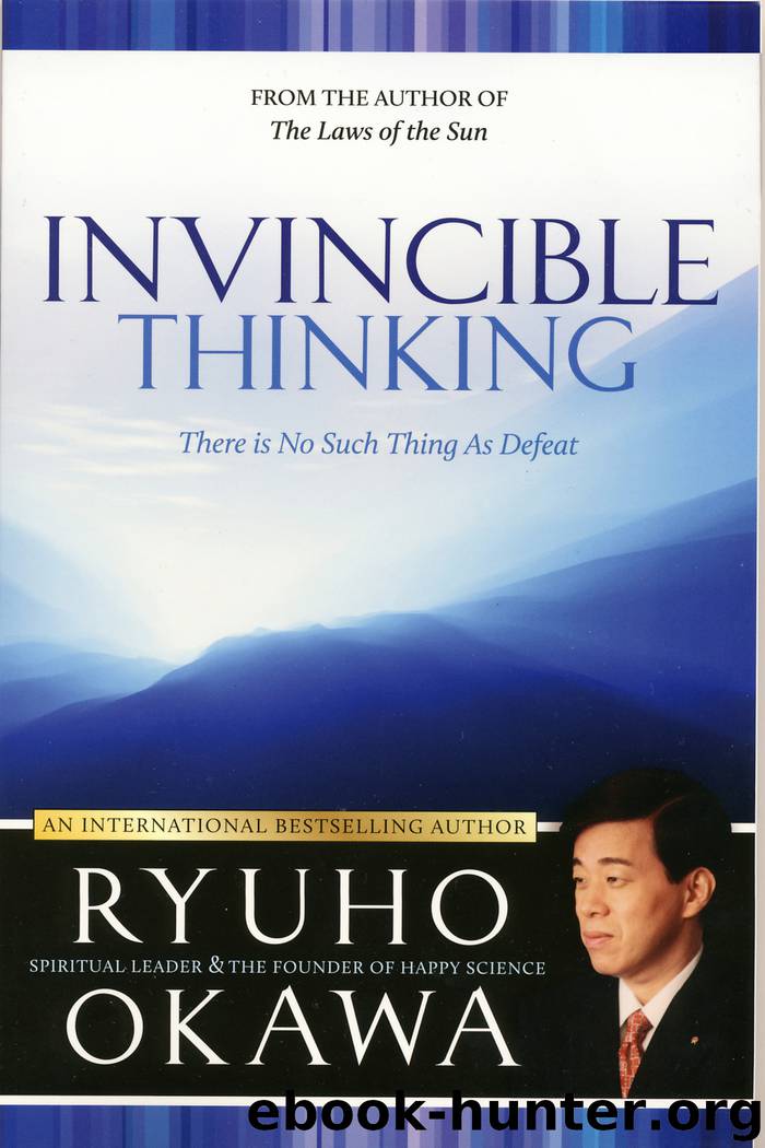 Invincible Thinking by Ryuho Okawa