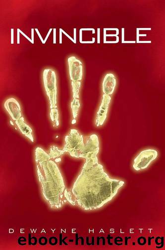 Invincible by Haslett Dewayne