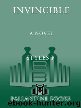 Invincible: A Novel by Styles P