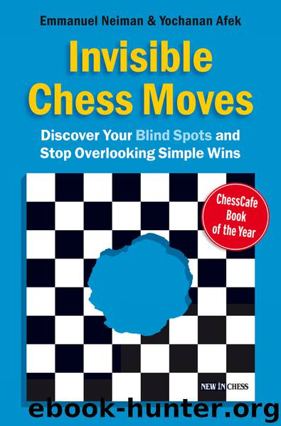 Invisible Chess Moves by Emmanuel Neiman & Emmanuel Neiman