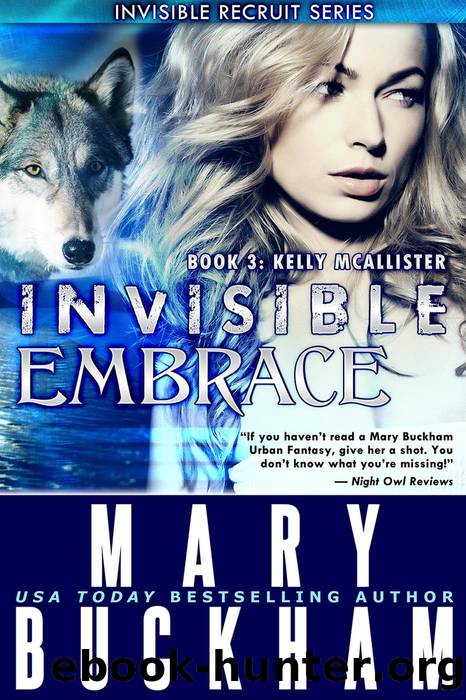 Invisible Embrace Book 3 by Mary Buckham