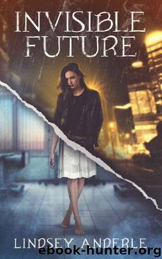 Invisible Future by Lindsey Anderle