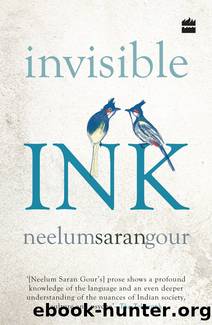 Invisible Ink by Neelum Saran Gour