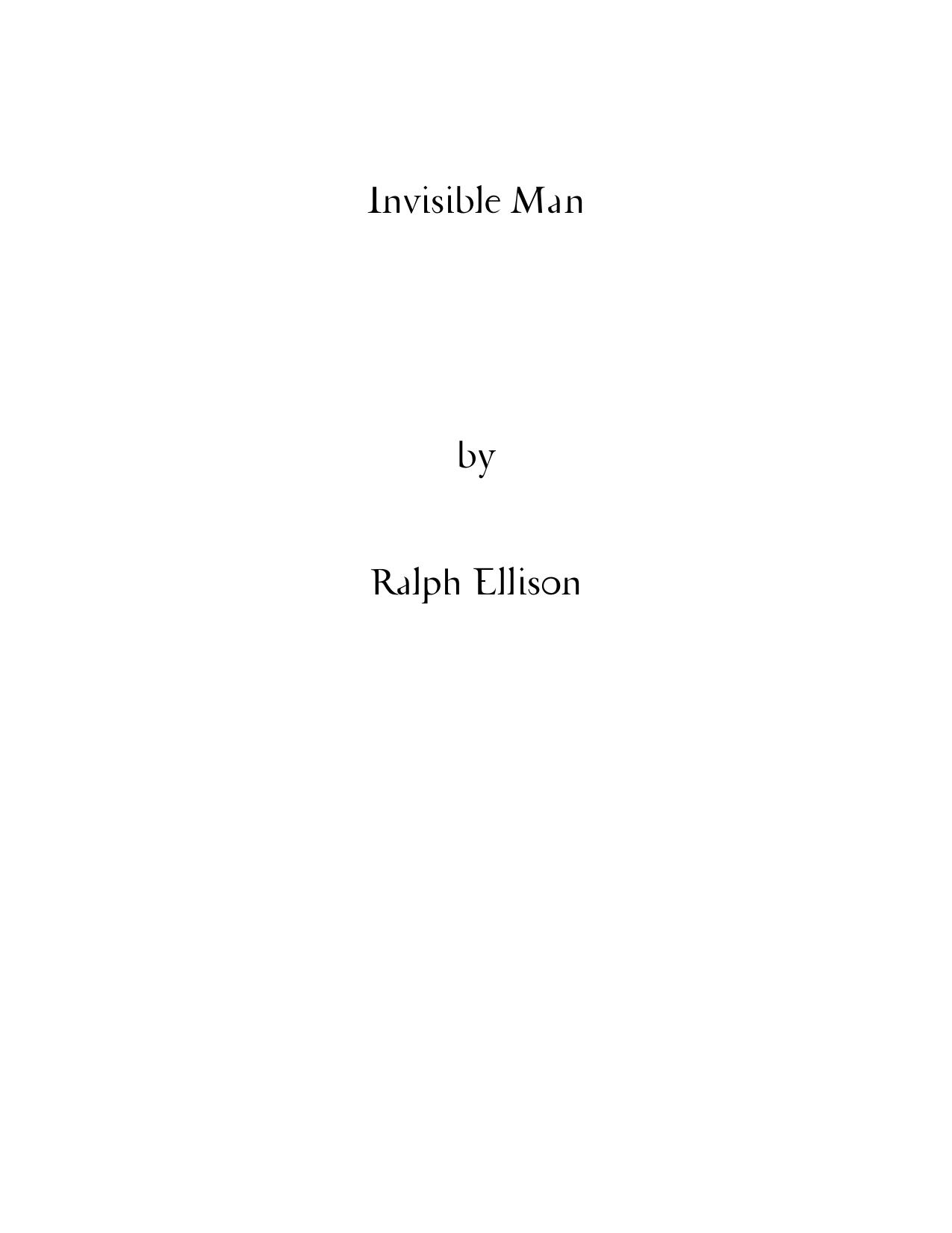 Invisible Man by Ralph Ellison