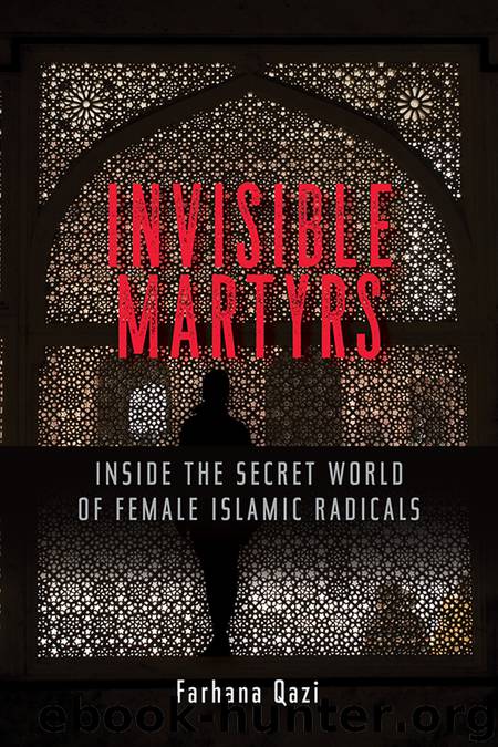 Invisible Martyrs by Farhana Qazi