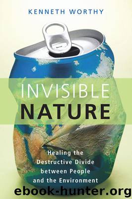 Invisible Nature by Kenneth Worthy