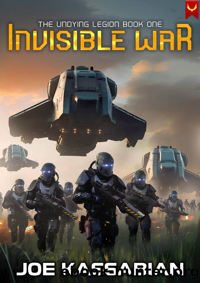 Invisible War: A Military Sci-Fi Series (The Undying Legion Book 1) by Joe Kassabian