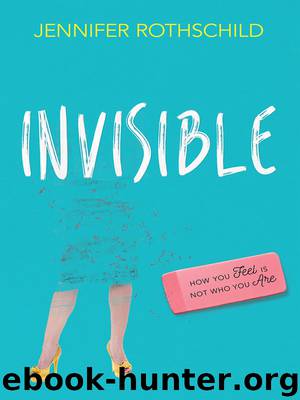 Invisible by Jennifer Rothschild