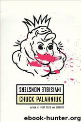 Invisible monsters by Chuck Palahniuk
