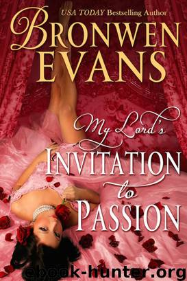 Invitation To Passion (My Lord's) by Bronwen Evans