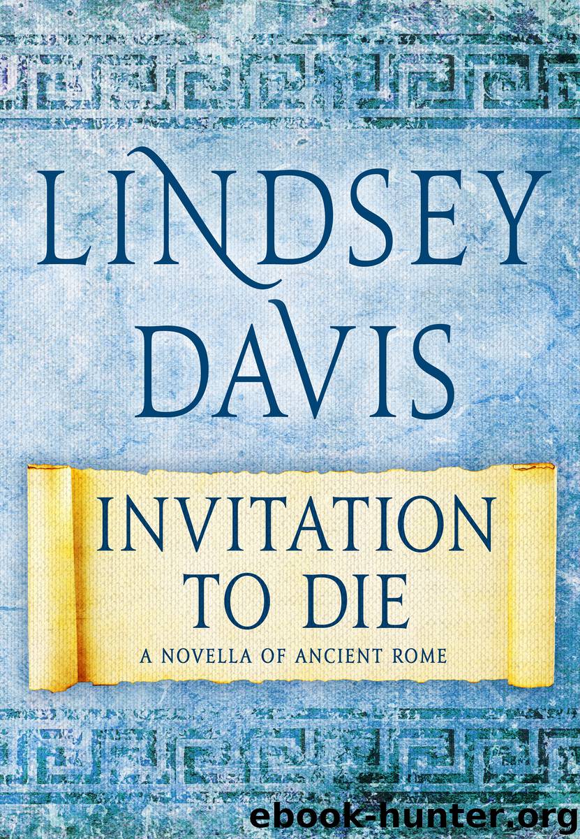 Invitation to Die by Lindsey Davis