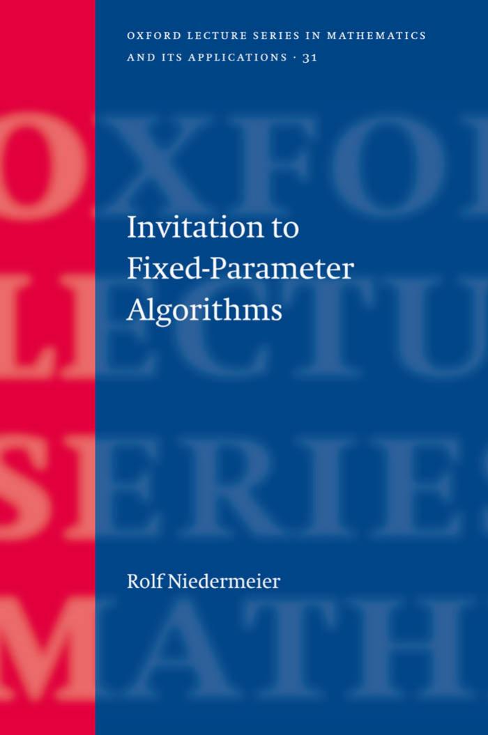 Invitation to Fixed Parameter Algorithms by Rolf Niedermeier