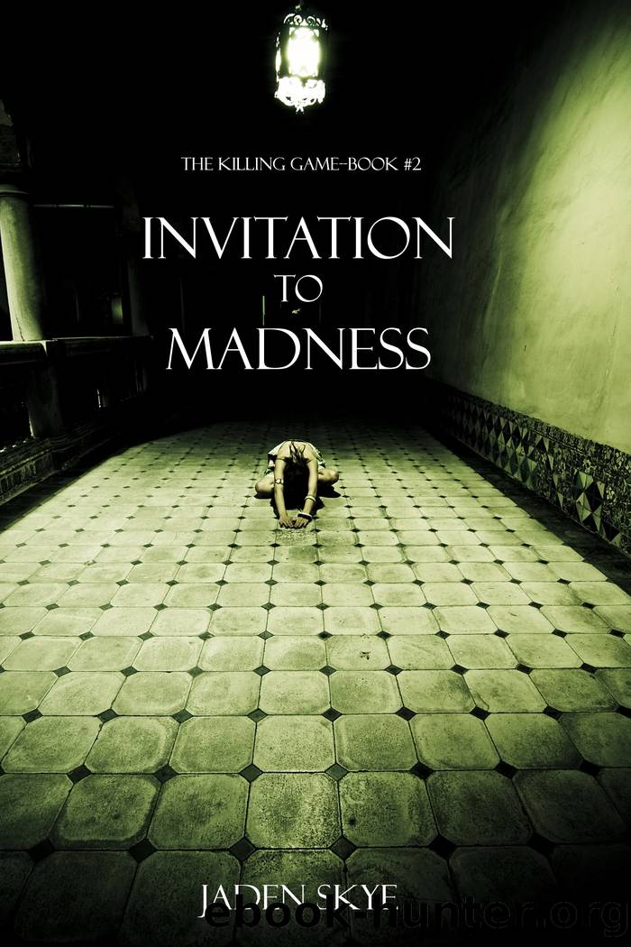 Invitation to Madness by Jaden Skye