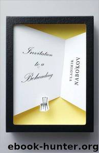 Invitation to a Beheading by Vladimir Nabokov;Dmitri Nabokov