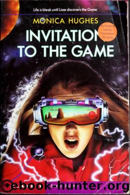 Invitation to the Game by Monica Hughes