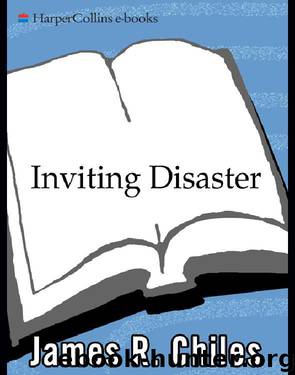 Inviting Disaster by James R. Chiles
