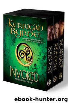 Invoked: The de Moray Druids by Kerrigan Byrne