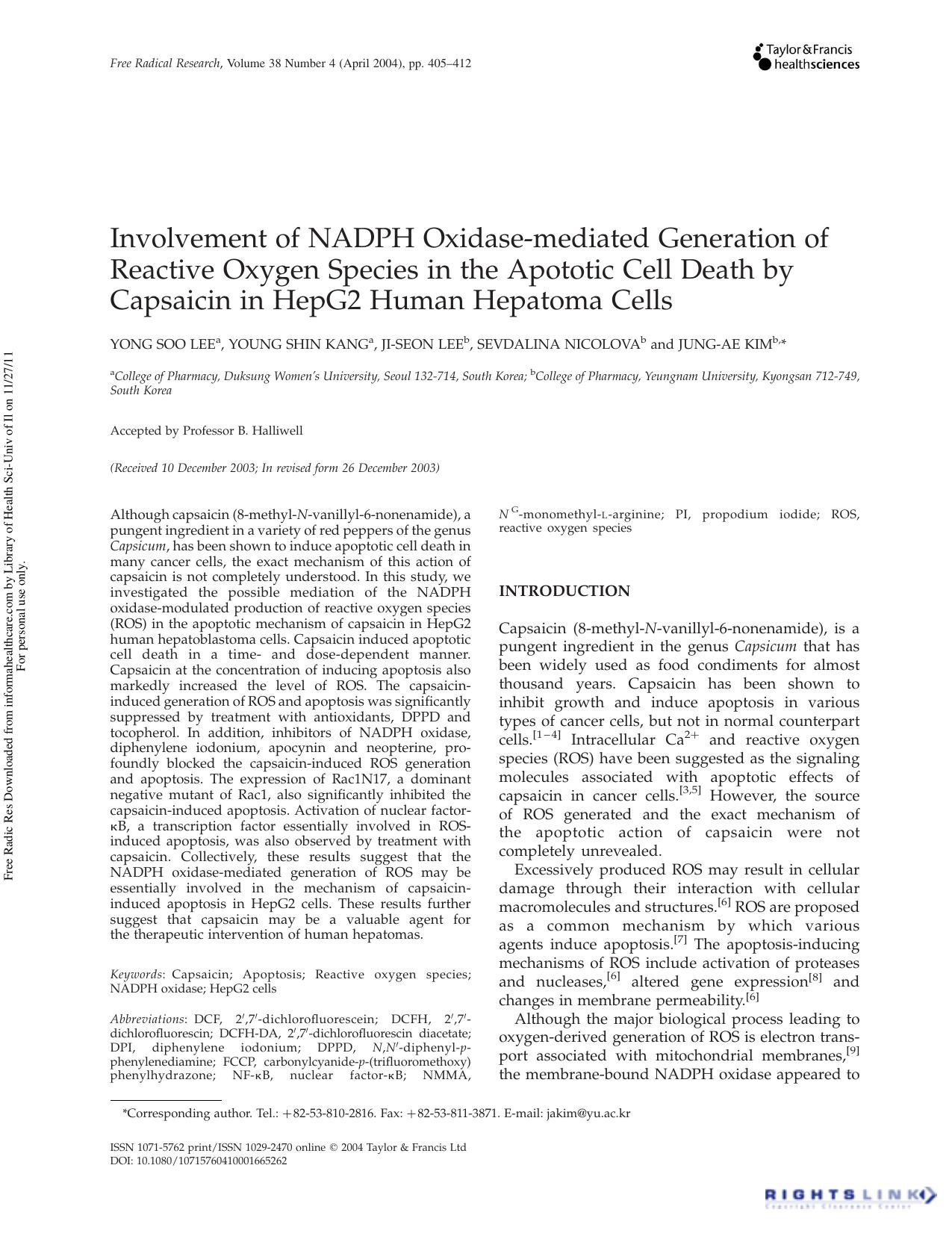 Involvement of NADPH Oxidase-mediated Generation of Reactive Oxygen Species in the Apototic Cell Death by Capsaicin in HepG2 Human Hepatoma Cells by Yong Soo Lee a Young Shin Kang a Ji-Seon Lee b Sevdalina Nicolova b & Jung-Ae Kim b