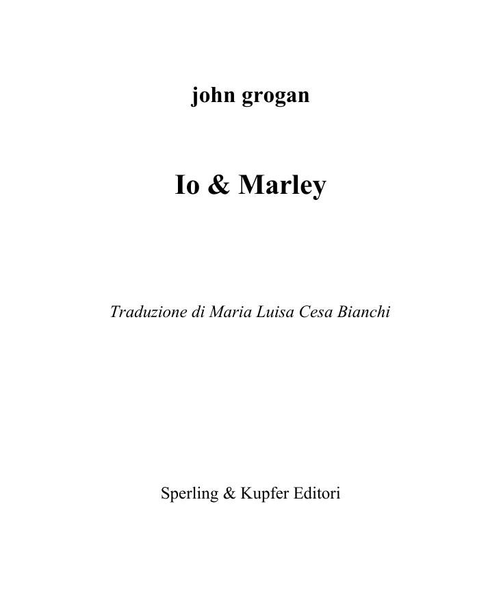 Io & Marley by Grogan John