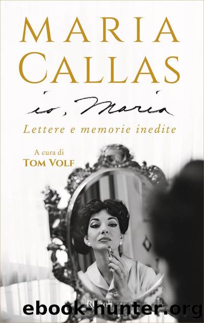 Io, Maria by Maria Callas