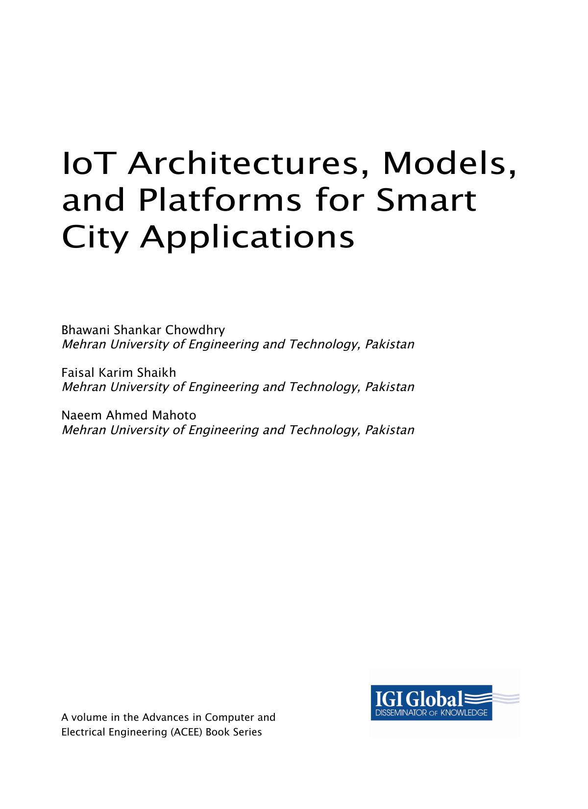 IoT Architectures, Models, and Platforms for Smart City Applications by Bhawani Shankar Chowdhry Faisal Karim Shaikh Naeem Ahmed Mahoto