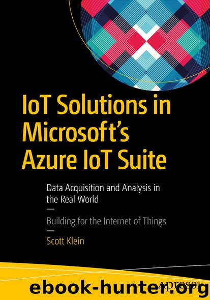 IoT Solutions in Microsoft's Azure IoT Suite by Scott Klein