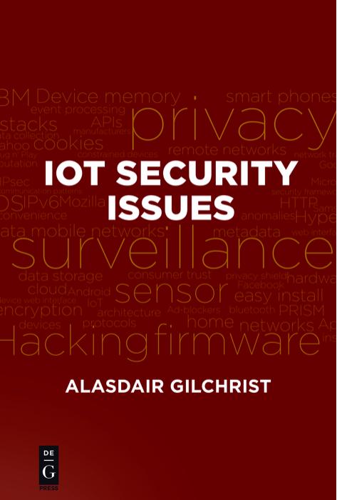 IoT security issues by Gilchrist