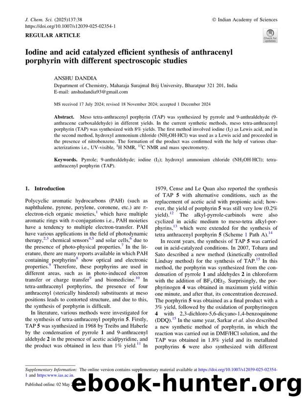 Iodine and acid catalyzed efficient synthesis of anthracenyl porphyrin with different spectroscopic studies by Anshu Dandia