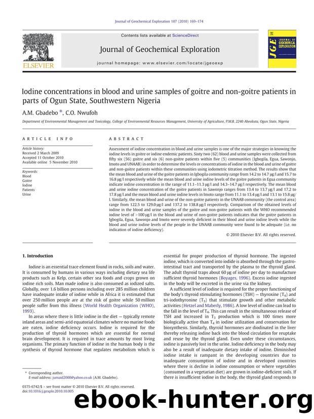 Iodine concentrations in blood and urine samples of goitre and non-goitre patients in parts of Ogun State, Southwestern Nigeria by A.M. Gbadebo & C.O. Nwufoh