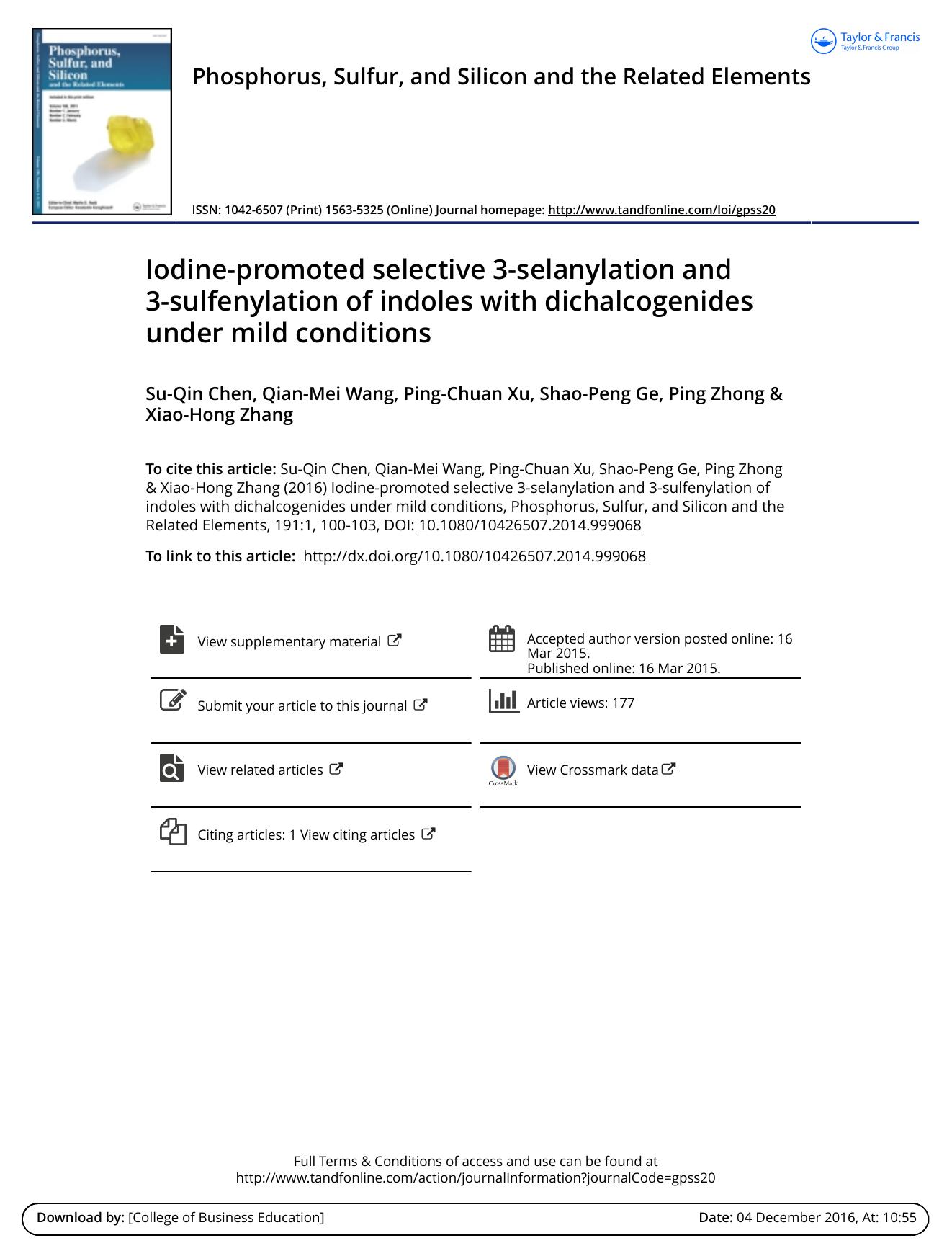 Iodine-promoted selective 3-selanylation and 3-sulfenylation of indoles with dichalcogenides under mild conditions by Su-Qin Chen & Qian-Mei Wang & Ping-Chuan Xu & Shao-Peng Ge & Ping Zhong & Xiao-Hong Zhang
