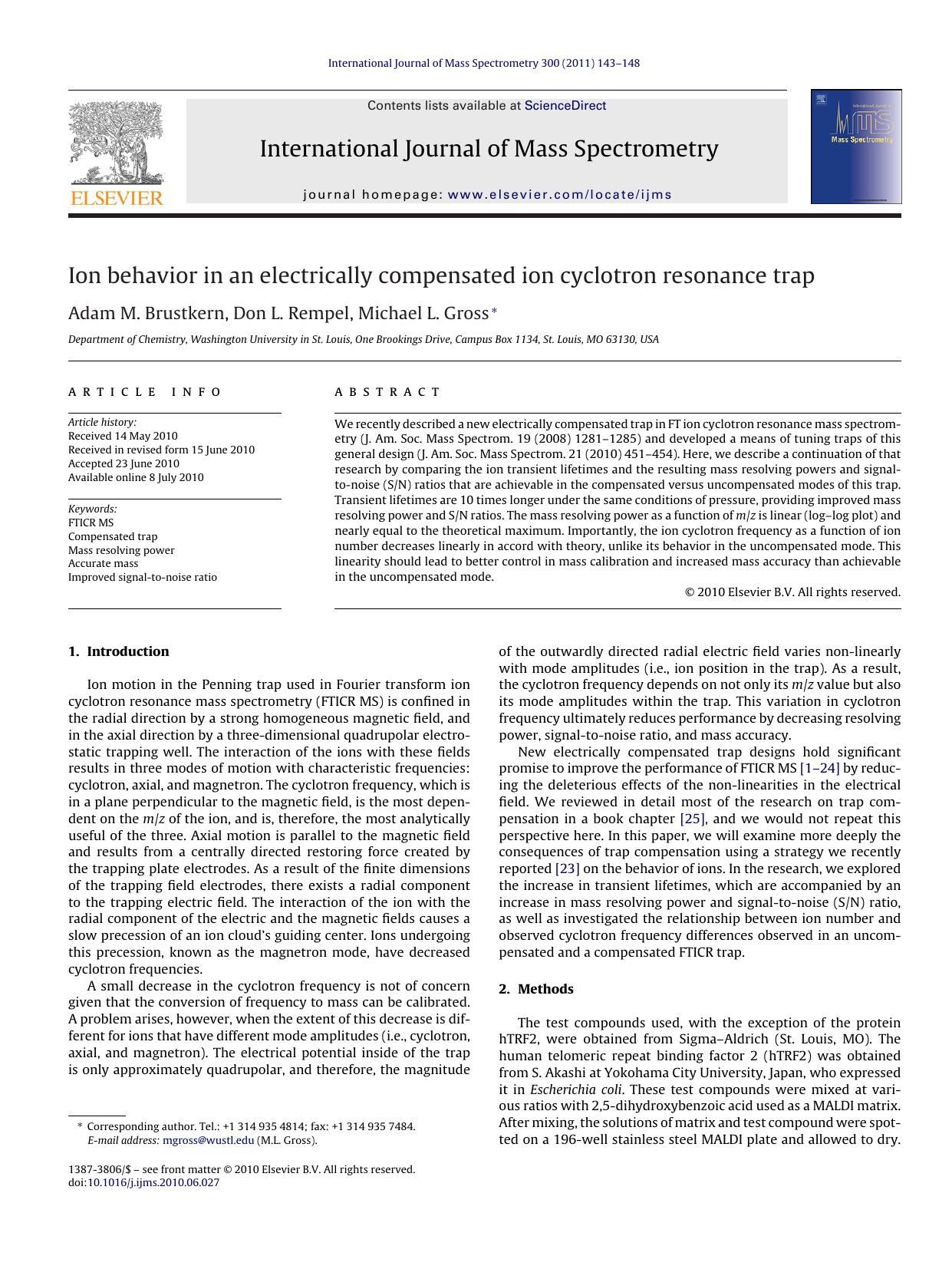 Ion behavior in an electrically compensated ion cyclotron resonance trap by Adam M. Brustkern