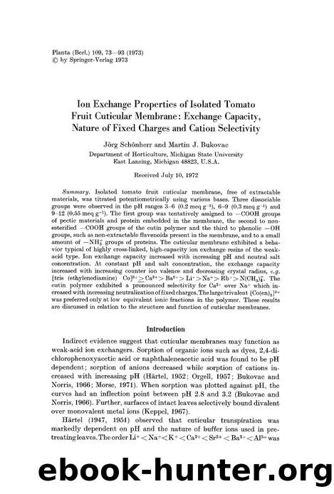 Ion exchange properties of isolated tomato fruit cuticular membrane: Exchange capacity, nature of fixed charges and cation selectivity by Unknown