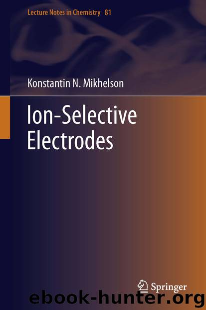 Ion-Selective Electrodes by Konstantin N. Mikhelson