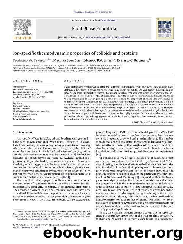 Ion-specific thermodynamic properties of colloids and proteins by Frederico W. Tavares; Mathias BostrÃ¶m; Eduardo R.A. Lima; Evaristo C. Biscaia Jr