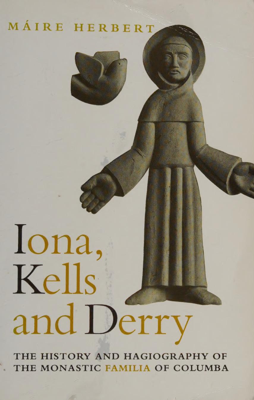Iona, Kells and Derry by Maire Herbert
