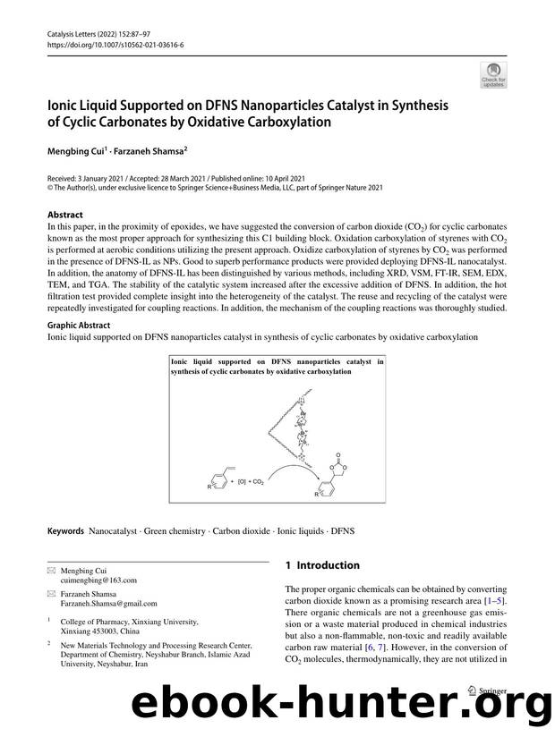 Ionic Liquid Supported on DFNS Nanoparticles Catalyst in Synthesis of Cyclic Carbonates by Oxidative Carboxylation by Mengbing Cui & Farzaneh Shamsa