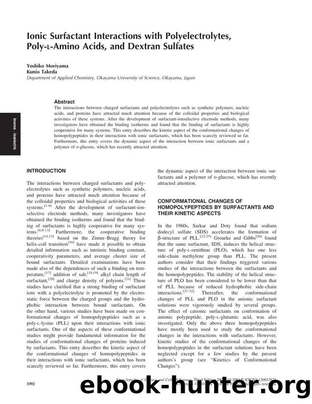 Ionic Surfactant Interactions with Polyelectrolytes, Poly-l-Amino Acids, and Dextran Sulfates by Yoshiko Moriyama & Kunio Takeda
