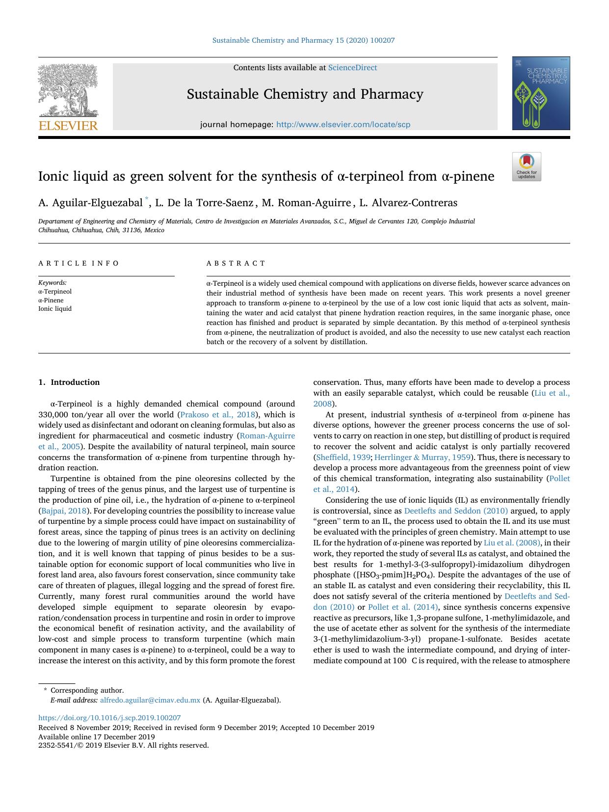 Ionic liquid as green solvent for the synthesis of Î±-terpineol from Î±-pinene by A. Aguilar-Elguezabal & L. De la Torre-Sáenz & M. Román-Aguirre & L. Álvarez-Contreras