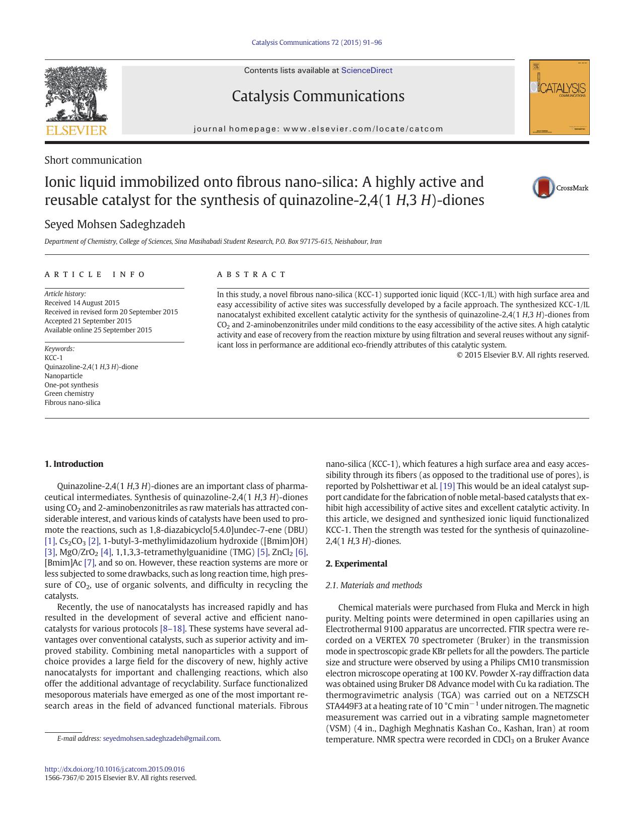 Ionic liquid immobilized onto fibrous nano-silica: A highly active and reusable catalyst for the synthesis of quinazoline-2,4(1H,3H)-diones by Seyed Mohsen Sadeghzadeh