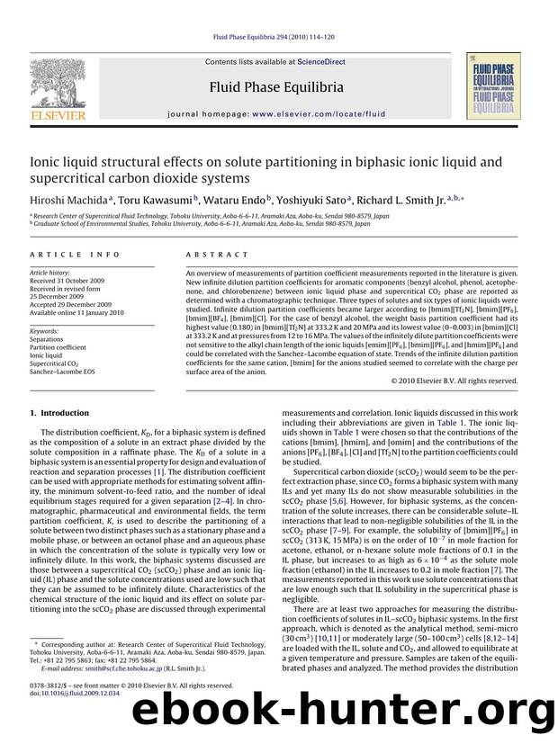 Ionic liquid structural effects on solute partitioning in biphasic ionic liquid and supercritical carbon dioxide systems by Hiroshi Machida; Toru Kawasumi; Wataru Endo; Yoshiyuki Sato; Richard L. Smith Jr